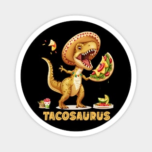 Tacosaurus Funny Tacos Tuesday T-rex Holding Taco Dinosaur For Cinco De Mayo Magnet